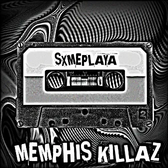 Memphis K!llaz by SXMEPLAYA