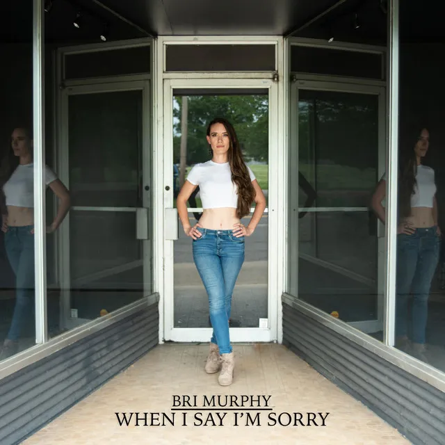 When I Say I'm Sorry