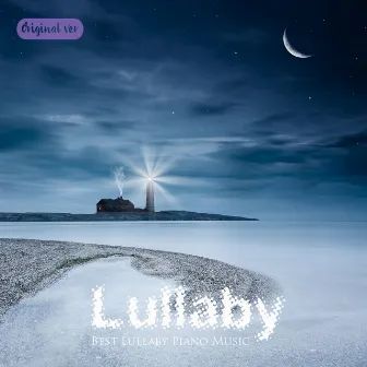 Best Piano songs For Deep Sleep by Lullaby