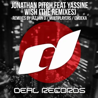 Wish (The Remixes) by Jonathan Pitch