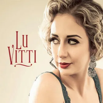 Lu Vitti by Lu Vitti