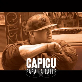 Para La Calle by Capicu