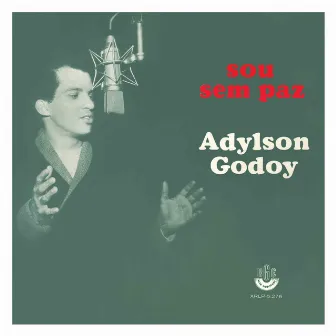 Sou Sem Paz by Adylson Godoy