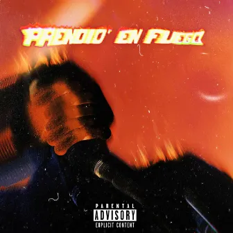 Prendio' En Fuego by Lilky