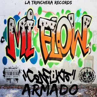 Mi Flow by Conflikto Armado