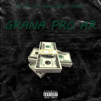 Grana pro Ar by King da Sul