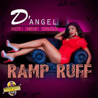 Ramp Ruff - Single by D'Angel