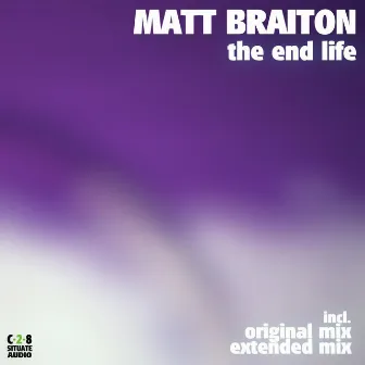 The End Life by Matt Braiton