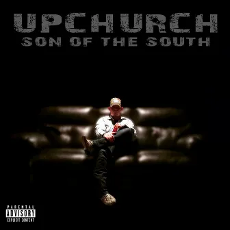 Son of the South by Upchurch