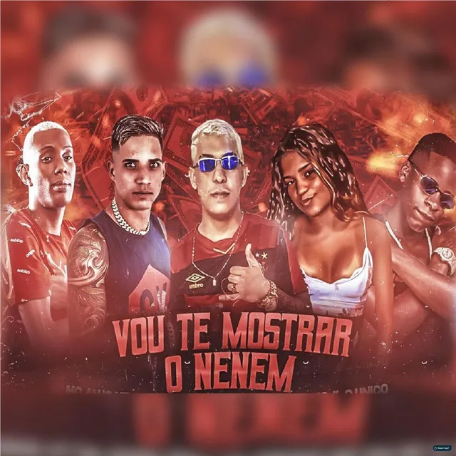 Vou Te Mostrar o Neném (feat. mc jhenny, Mc Gw & Dj JL O Único)