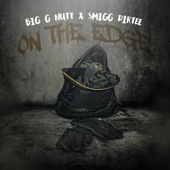 On the Edge by Big G Nutt