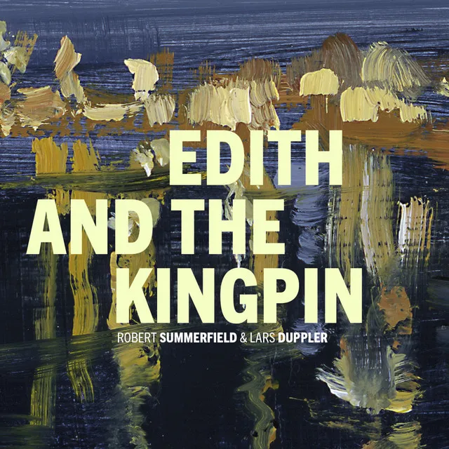 Edith and the Kingpin