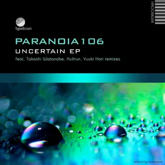 Uncertain - EP by Paranoia106