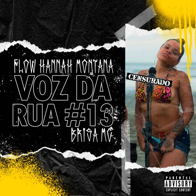 Voz da Rua #13: Flow Hannah Montana