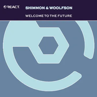 Welcome To The Future by Shimmon & Woolfson