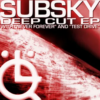 Deep Cut EP by Subsky