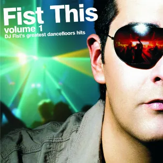 Fist This by Dj Fist