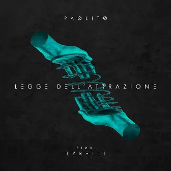 Legge dell'attrazione by Paolito