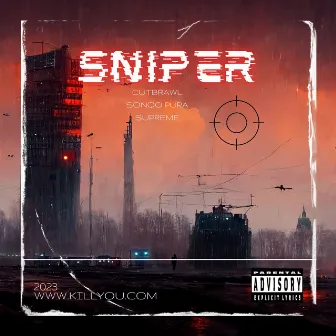 Sniper by DJ Cutbrawl