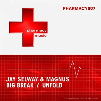 Big Break / Unfold by Jay Selway