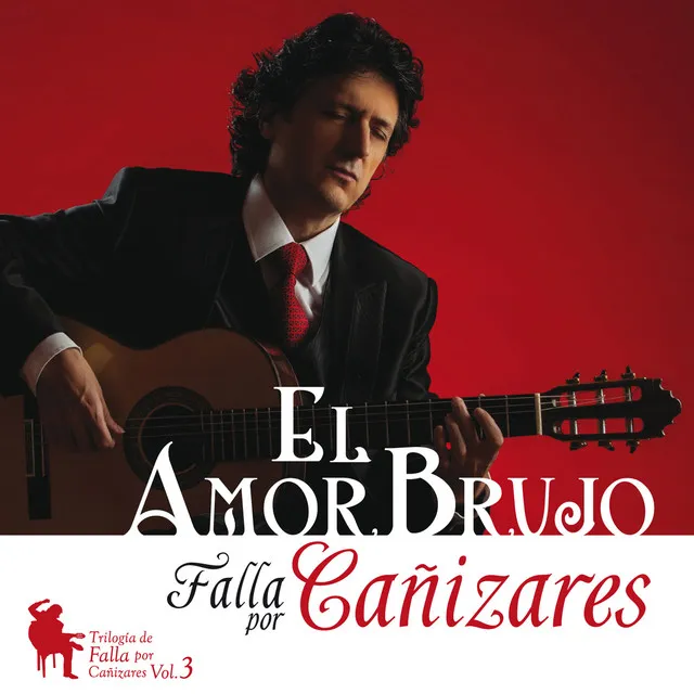 El Amor Brujo - Falla por Cañizares Vol. 3