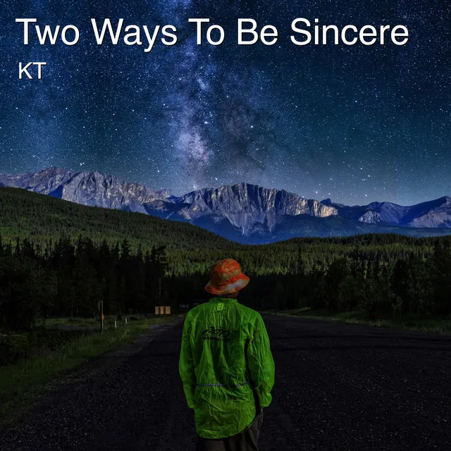 Two Ways to Be Sincere