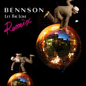 Let The Love (Korean Edition) by Bennson