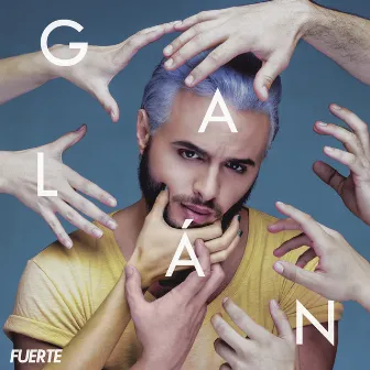 Fuerte by Galán