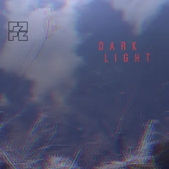 Dark Light by Funk Zanta