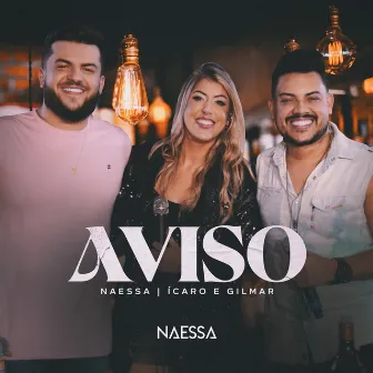 Aviso (Ao Vivo) by Naessa