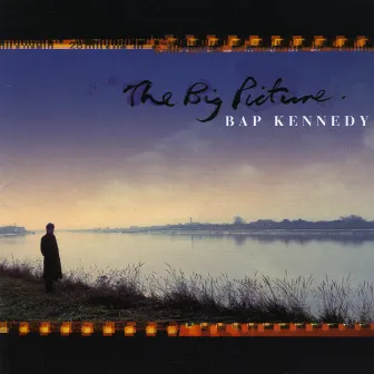 The Big Picture by Bap Kennedy