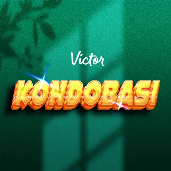 Kondobasi by Victor