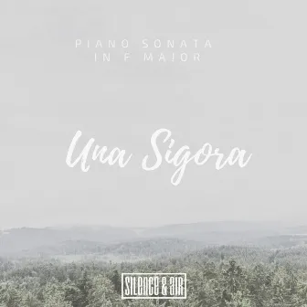 Una Sigora (Piano Sonata in F Major) by Jake Warren