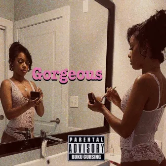 Gorgeous by Money$ide Cam