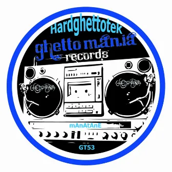 Hardghettotek by Manatane