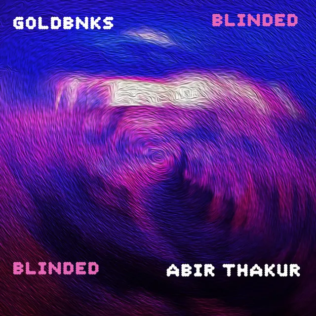 Blinded