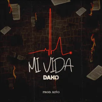 Mi Vida by Dako