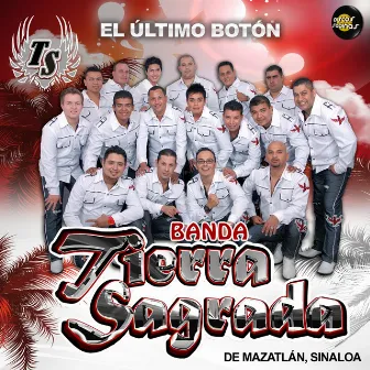 El Último Botón by Banda Tierra Sagrada