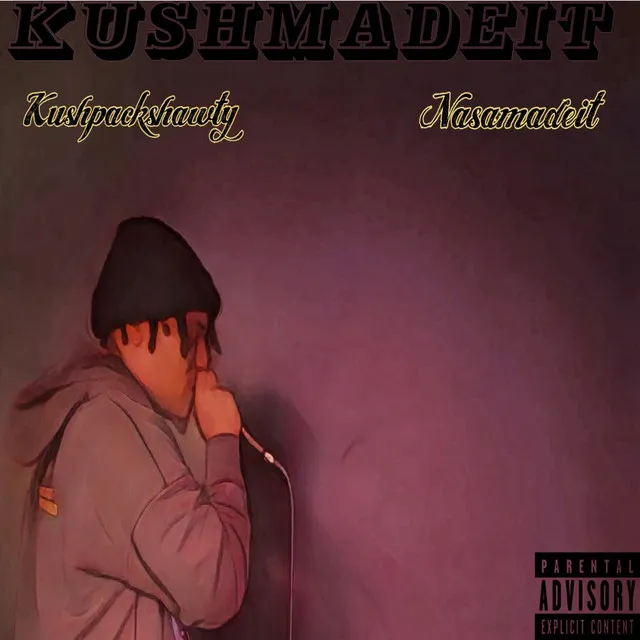 Kushmadeit