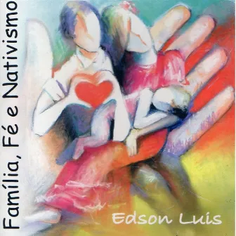 Família, Fé e Nativismo by Edson Luis