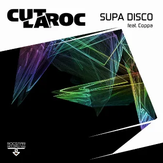 Supa Disco by Cut La Roc