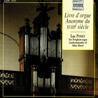 Livre d'orgue anonyme du XVIIIe siècle by Luc Ponet