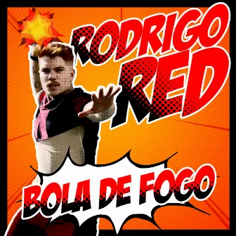 Bola de Fogo by BaseMcBeat