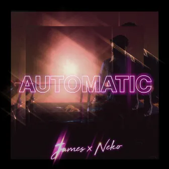 Automatic (JAMES version) by NEKO