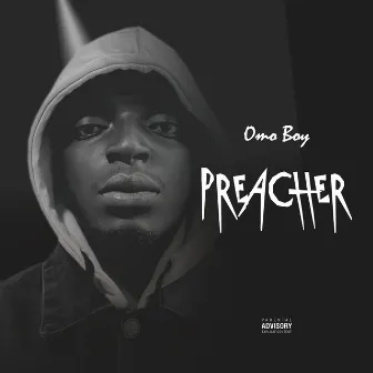 Preacher by Omo Boy