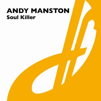 Soul Killer by Andy Manston