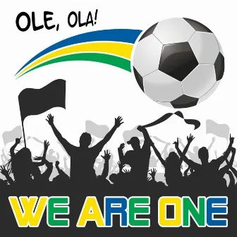 We Are One (Ole Ola) by We Are One