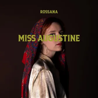 Miss Augustine by Rossana