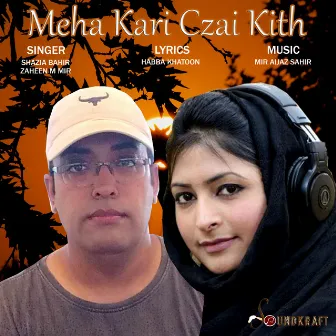 MEHA KARI CZAI KITH by Shazia Bashir