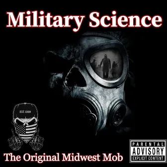 Military Science by The Original Midwest Mob